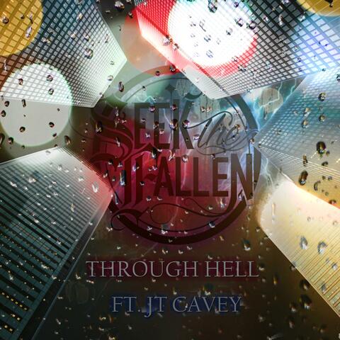 Through Hell (feat. JT Cavey)