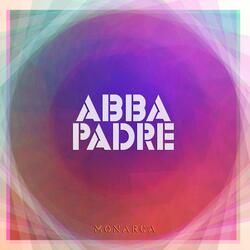 Abba Padre (feat. Misael Espinoza)