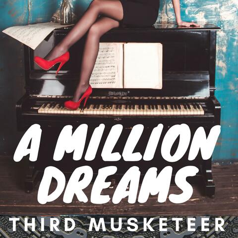 A Million Dreams