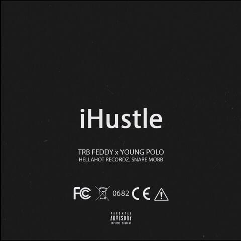 Ihustle (feat. Young Polo)