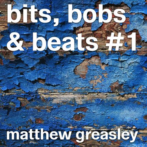 Bits, Bobs & Beats #1