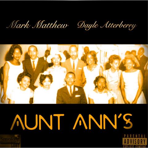 Aunt Ann's (feat. Dayle Atterberry)