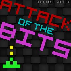 Attack of the Bits