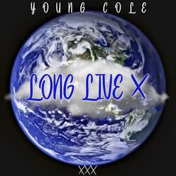 Long Live X (Sticks and Stones)