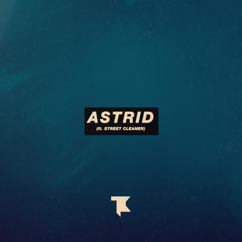Astrid (feat. Street Cleaner)