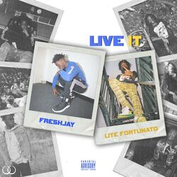 Live It (feat. Lite Fortunato)