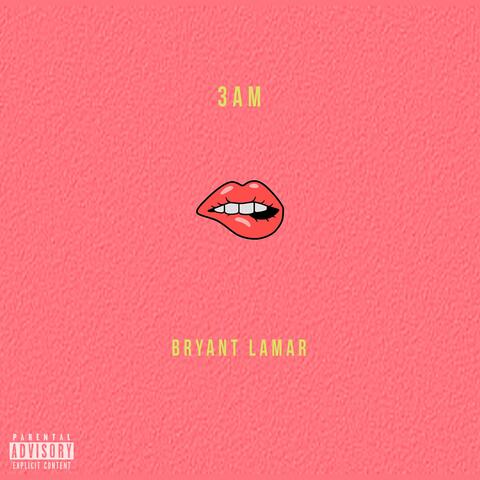 3am (feat. B. Lamar)