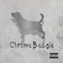 Chrome Beagle (feat. Berner)