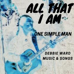 ALL That I AM-ONE Simple MAN