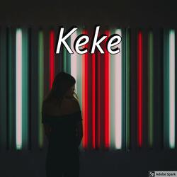 Keke (feat. Lil Newport)