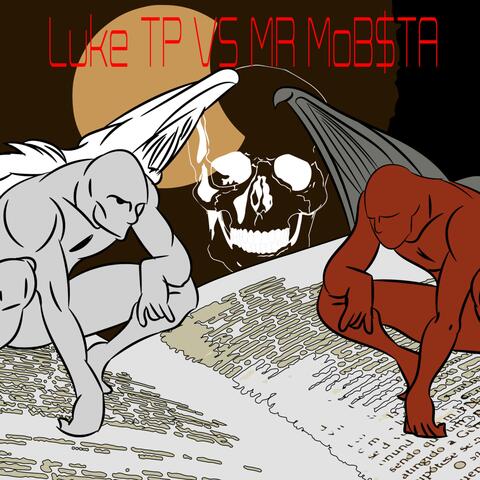 Luke TP Vs. Mr. Mob$ta