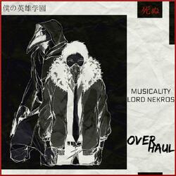 Overhaul (feat. Lord Nekros)