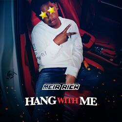 Hang With Me