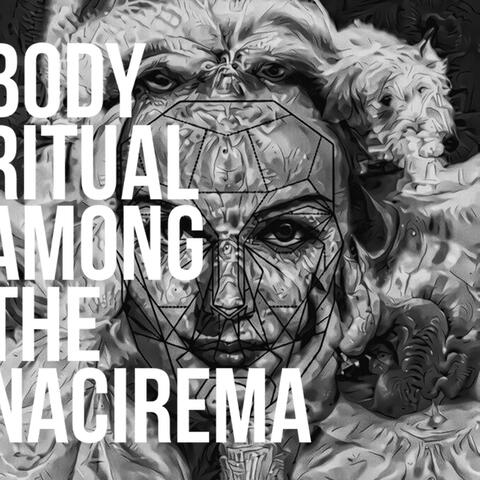 Body Ritual Among the Nacirema