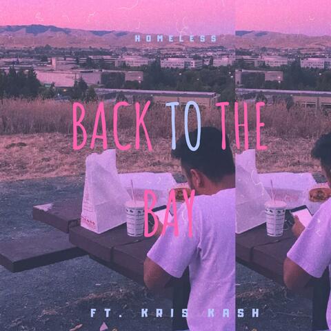 Back to the Bay (feat. Kris Kash)
