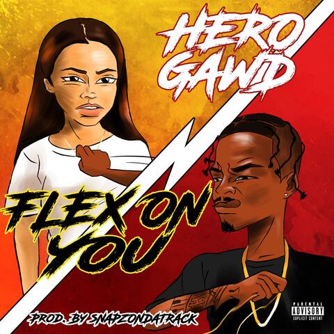 Flex on You