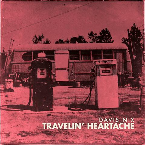 Travelin' Heartache