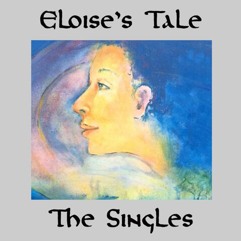 Eloise's Tale (The Singles)