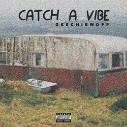 Catch a Vibe