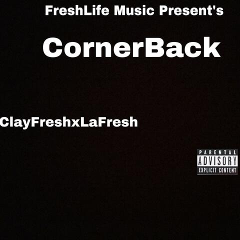 Corner Back (feat. LaFresh)