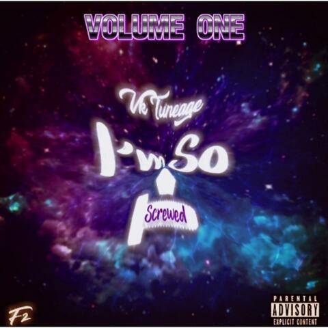 I'm So Screwed, Vol. 1