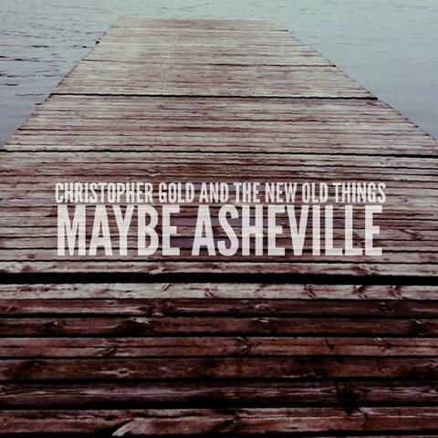 Maybe Asheville