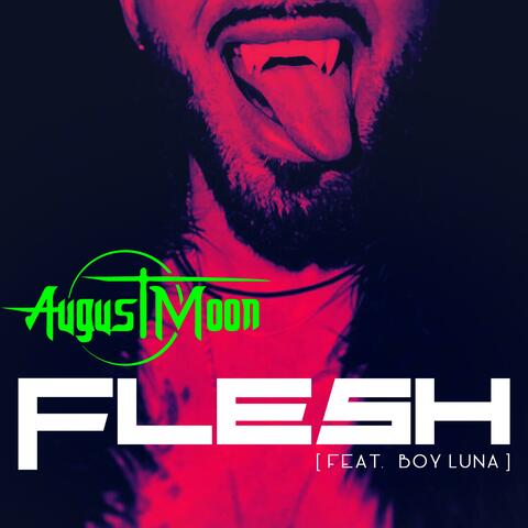 Flesh (feat. Boy Luna)