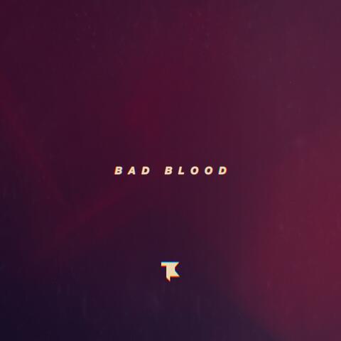 Bad Blood