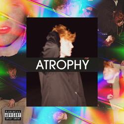 Atrophy