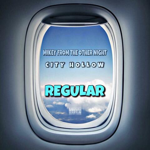 Regular (feat. MikeyFromTheOtherNight)