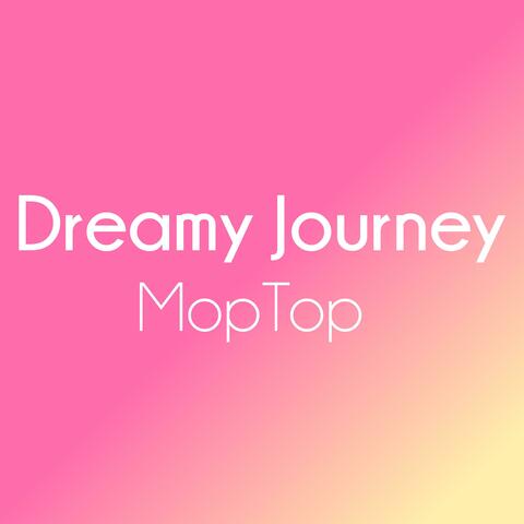 Dreamy Journey