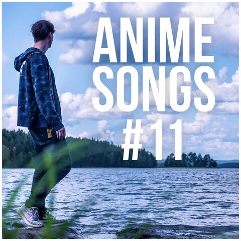 Anime Songs #11