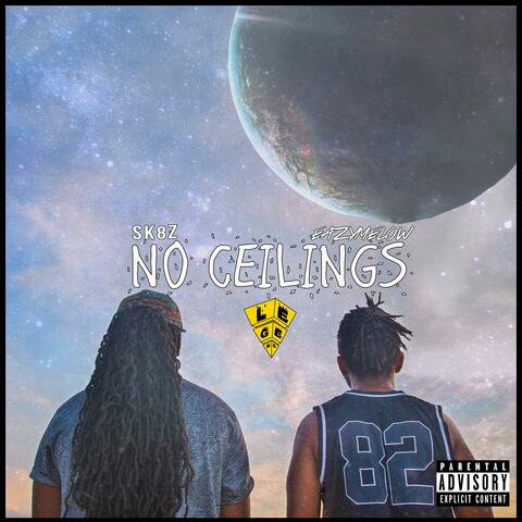 No Ceilings (feat. Eazy Melow)
