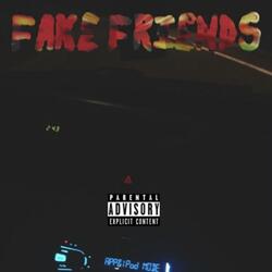 Fake Friends