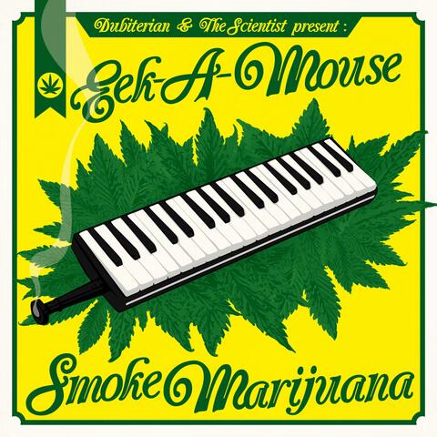 Smoke Marijuana