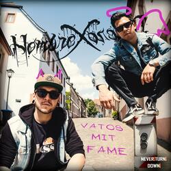 Vatos mit Fame