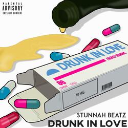 Drunk in Love (feat. Banjop & Foreign Flowz)