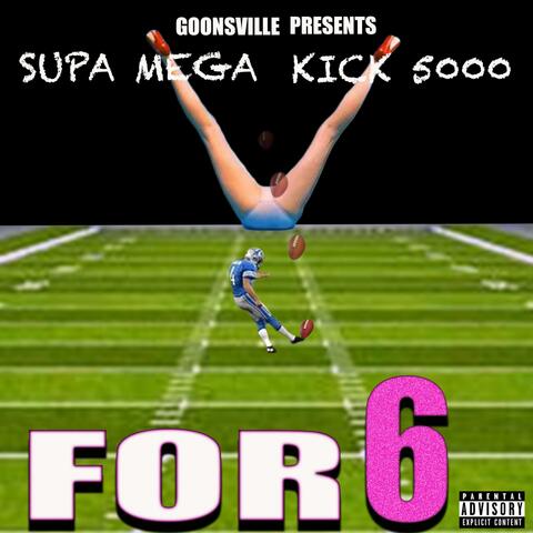 FOR 6 (feat. Supa Mega)