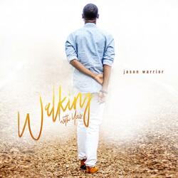 Walking With You