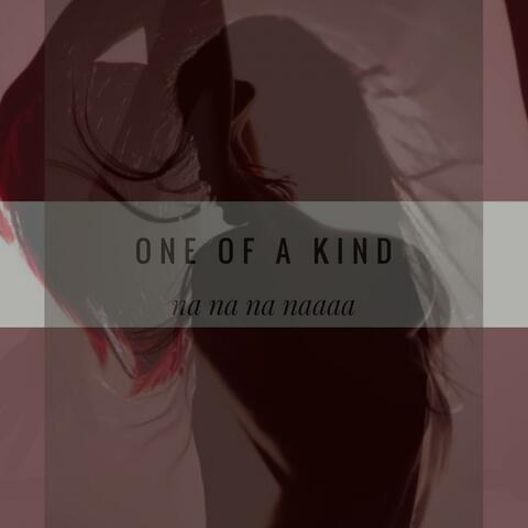 One of a Kind