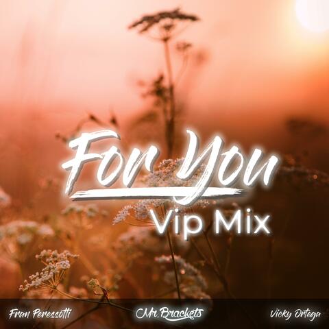 For You (feat. Vicky Ortega & Fran Peressotti)