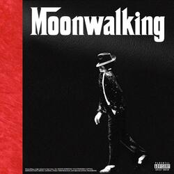 Moonwalking (feat. Olah Only)