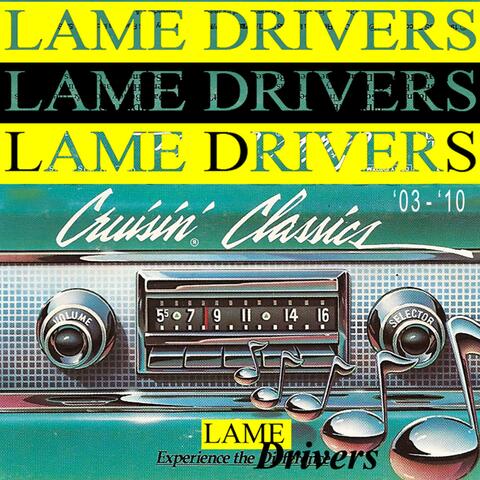 Lame Drivers