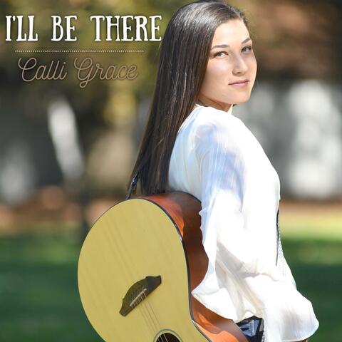 I'll Be There