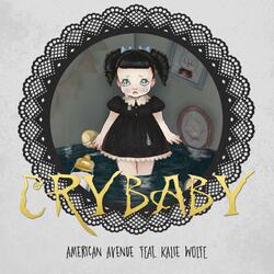 Cry Baby (feat. Kalie Wolfe)