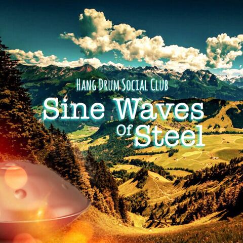 Sine Waves of Steel