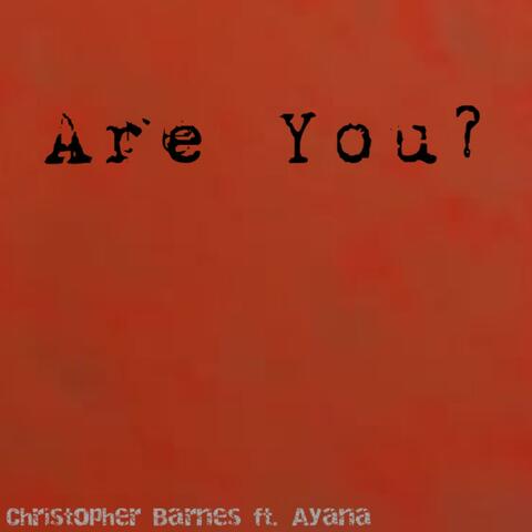 Are You? (feat. Ayana)