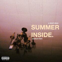 Summer Inside (feat. Thrill)