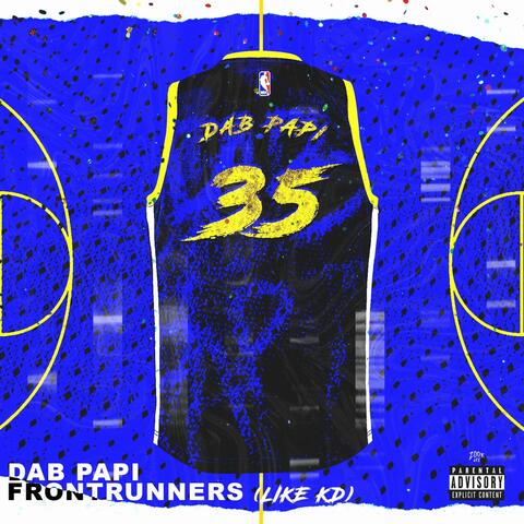 Front Runners (Like KD)