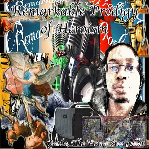 Remarkable Prodigy of Heroism